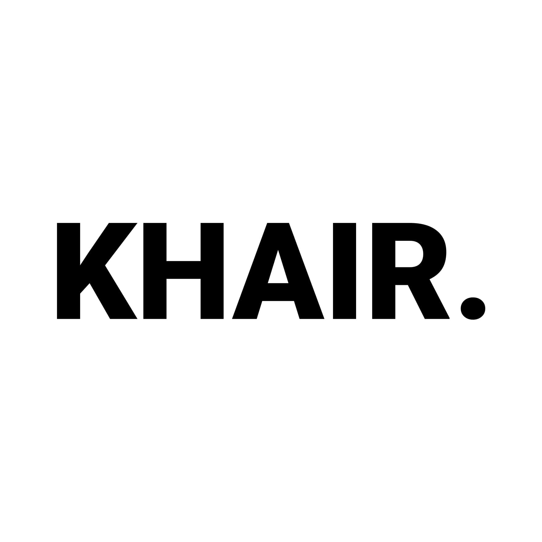 What means KHAIR / خَيْر ? KHAIR.